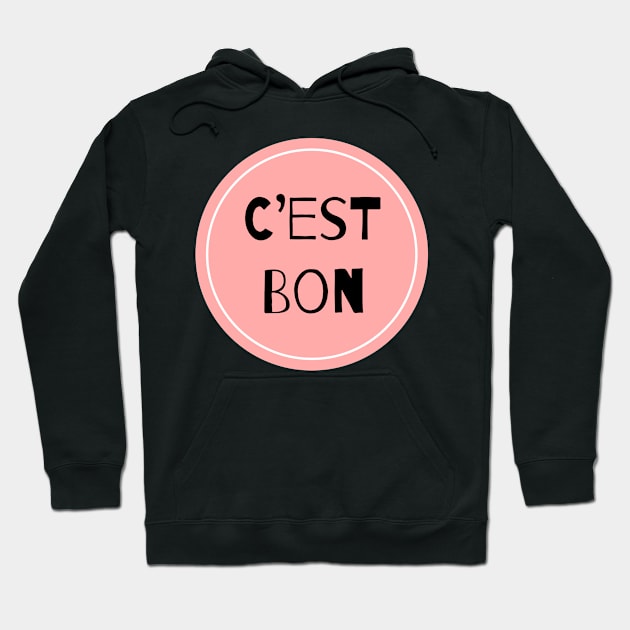 C'est bon Hoodie by taoteching